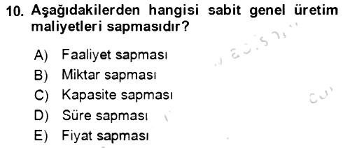 Maliyet Ve Yönetim Muhasebesi 2023-2024 Yaz Okulu Sınavı - 10. soru