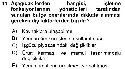 Maliyet Ve Yönetim Muhasebesi 2023-2024 Yaz Okulu Sınavı - 11. soru