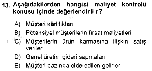 Maliyet Ve Yönetim Muhasebesi 2023-2024 Yaz Okulu Sınavı - 13. soru