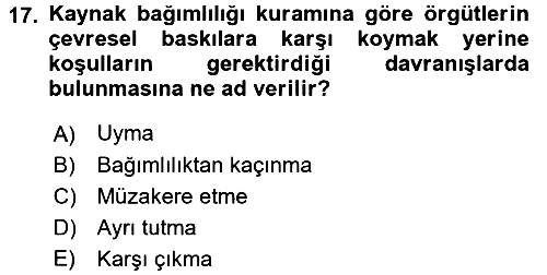 Örgüt Kuramı 2017-2018 3 Ders Sınavı - 17. soru