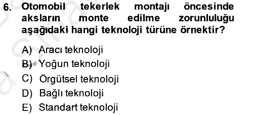Örgüt Kuramı 2014-2015 Ara Sınav - 6. soru