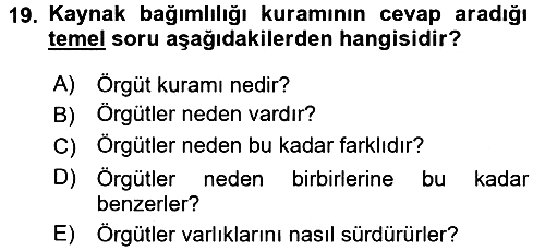 Örgüt Kuramı 2015-2016 Ara Sınav - 19. soru