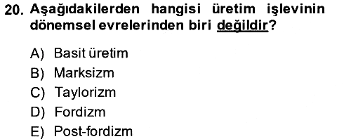 Örgüt Kuramı 2014-2015 Dönem Sonu Sınavı - 20. soru