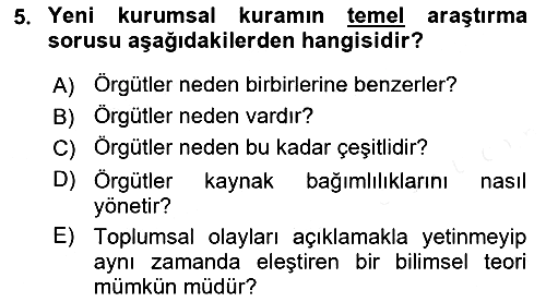 Örgüt Kuramı 2018-2019 Dönem Sonu Sınavı - 5. soru