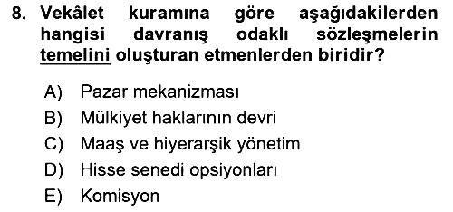 Örgüt Kuramı 2025-2026 Dönem Sonu Sınavı - 8. soru