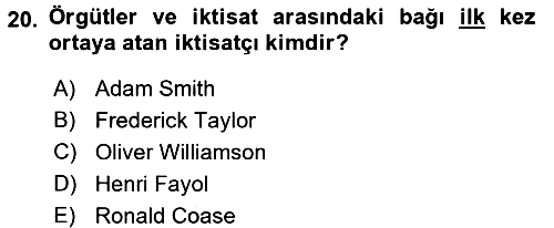 Örgüt Kuramı 2015-2016 Tek Ders Sınavı - 20. soru
