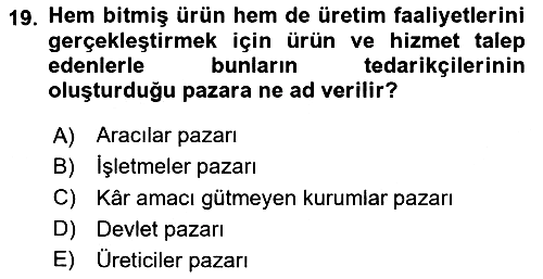 Pazarlamaya Giriş 2024-2025 Dönem Sonu Sınavı - 19. soru