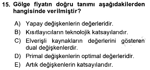 Sayısal Karar Verme Teknikleri 2024-2025 Ara Sınav - 15. soru