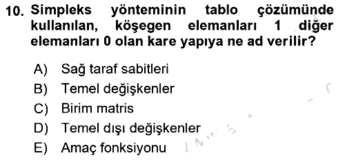 Sayısal Karar Verme Teknikleri 2025-2026 Ara Sınav - 10. soru