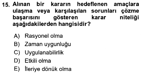 Sayısal Karar Verme Teknikleri 2025-2026 Dönem Sonu Sınavı - 15. soru