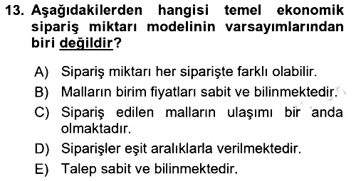 Sayısal Karar Verme Teknikleri 2020-2021 Yaz Okulu Sınavı - 13. soru