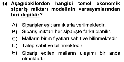 Sayısal Karar Verme Teknikleri 2021-2022 Yaz Okulu Sınavı - 14. soru