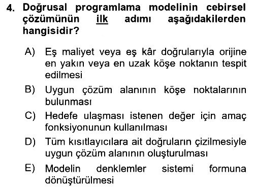 Sayısal Karar Verme Teknikleri 2023-2024 Yaz Okulu Sınavı - 4. soru