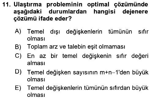 Sayısal Karar Verme Teknikleri 2024-2025 Yaz Okulu Sınavı - 11. soru