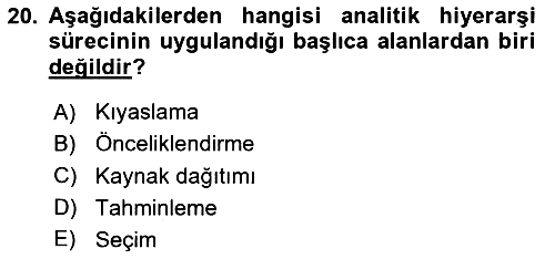 Sayısal Karar Verme Teknikleri 2025-2026 Yaz Okulu Sınavı - 20. soru