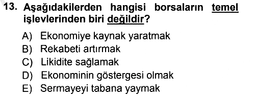 Sermaye Piyasaları ve Finansal Kurumlar 2012-2013 Ara Sınav - 13. soru