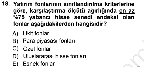 Sermaye Piyasaları ve Finansal Kurumlar 2012-2013 Ara Sınav - 18. soru