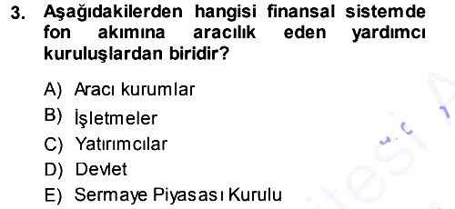 Sermaye Piyasaları ve Finansal Kurumlar 2013-2014 Ara Sınav - 3. soru