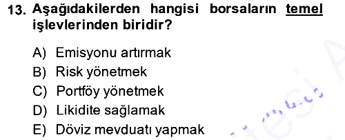 Sermaye Piyasaları ve Finansal Kurumlar 2014-2015 Ara Sınav - 13. soru