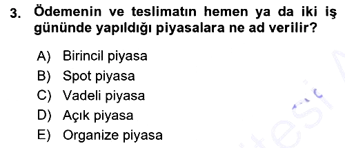 Sermaye Piyasaları ve Finansal Kurumlar 2015-2016 Ara Sınav - 3. soru
