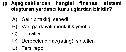 Sermaye Piyasaları ve Finansal Kurumlar 2016-2017 Ara Sınav - 10. soru