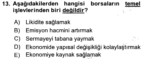 Sermaye Piyasaları ve Finansal Kurumlar 2017-2018 Ara Sınav - 13. soru