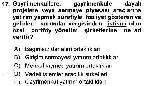 Sermaye Piyasaları ve Finansal Kurumlar 2017-2018 Ara Sınav - 17. soru