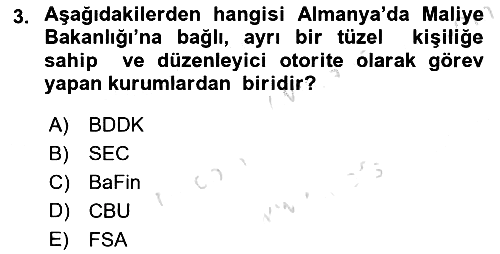 Sermaye Piyasaları ve Finansal Kurumlar 2019-2020 Ara Sınav - 3. soru