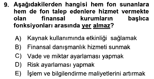 Sermaye Piyasaları ve Finansal Kurumlar 2019-2020 Ara Sınav - 9. soru