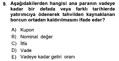Sermaye Piyasaları ve Finansal Kurumlar 2024-2025 Ara Sınav - 9. soru