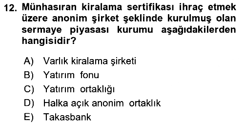 Sermaye Piyasaları ve Finansal Kurumlar 2025-2026 Ara Sınav - 12. soru