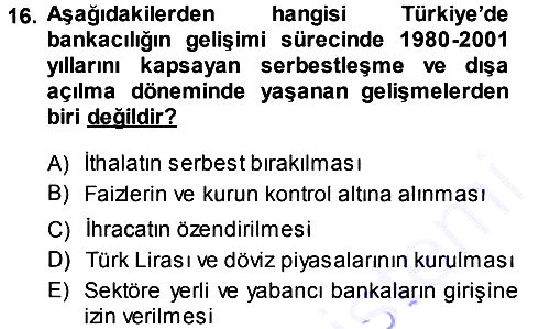 Sermaye Piyasaları ve Finansal Kurumlar 2013-2014 Dönem Sonu Sınavı - 16. soru