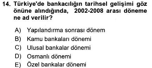 Sermaye Piyasaları ve Finansal Kurumlar 2017-2018 Dönem Sonu Sınavı - 14. soru