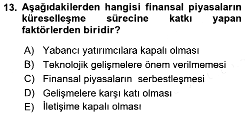 Sermaye Piyasaları ve Finansal Kurumlar 2018-2019 Dönem Sonu Sınavı - 13. soru