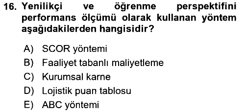 Tedarik Zinciri Yönetimi 2016-2017 Ara Sınav - 16. soru