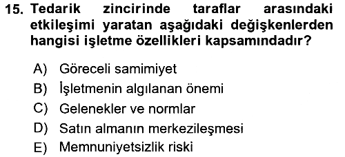 Tedarik Zinciri Yönetimi 2017-2018 Ara Sınav - 15. soru