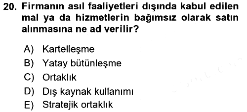 Tedarik Zinciri Yönetimi 2017-2018 Ara Sınav - 20. soru