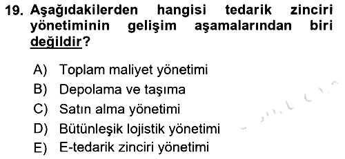 Tedarik Zinciri Yönetimi 2021-2022 Ara Sınav - 19. soru