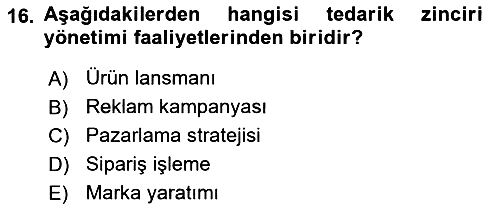Tedarik Zinciri Yönetimi 2025-2026 Ara Sınav - 16. soru