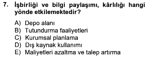 Tedarik Zinciri Yönetimi 2012-2013 Dönem Sonu Sınavı - 7. soru