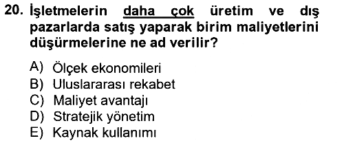 Tedarik Zinciri Yönetimi 2012-2013 Dönem Sonu Sınavı - 20. soru