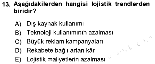 Tedarik Zinciri Yönetimi 2015-2016 Dönem Sonu Sınavı - 13. soru