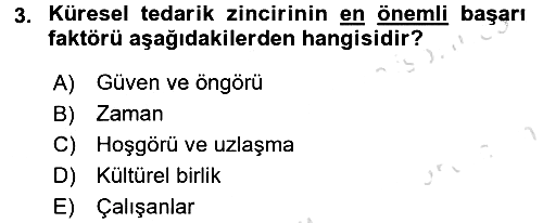 Tedarik Zinciri Yönetimi 2016-2017 Dönem Sonu Sınavı - 3. soru