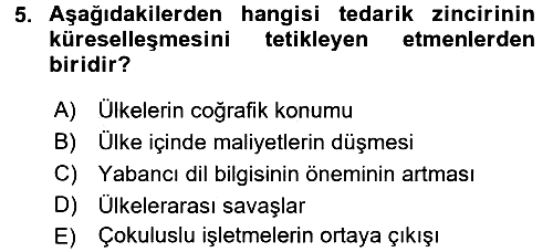 Tedarik Zinciri Yönetimi 2016-2017 Dönem Sonu Sınavı - 5. soru