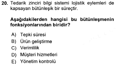 Tedarik Zinciri Yönetimi 2017-2018 Dönem Sonu Sınavı - 20. soru