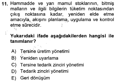 Tedarik Zinciri Yönetimi 2021-2022 Dönem Sonu Sınavı - 11. soru