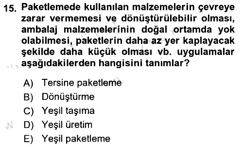 Tedarik Zinciri Yönetimi 2023-2024 Dönem Sonu Sınavı - 15. soru