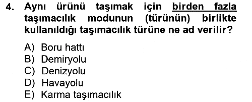 Tedarik Zinciri Yönetimi 2013-2014 Tek Ders Sınavı - 4. soru