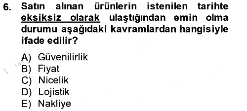 Tedarik Zinciri Yönetimi 2013-2014 Tek Ders Sınavı - 6. soru