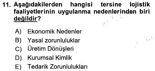 Tedarik Zinciri Yönetimi 2022-2023 Yaz Okulu Sınavı - 11. soru
